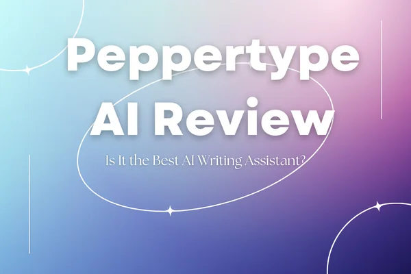 Peppertype AI Review