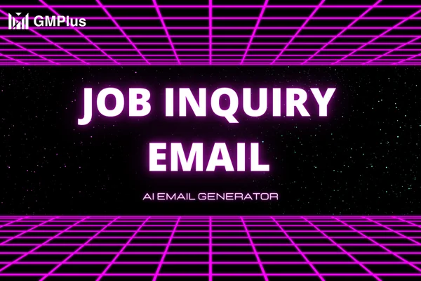 Job Inquiry Email with AI Email Generator